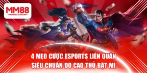4 Mẹo Cược Esports Liên Quân Siêu Chuẩn Do Cao Thủ Bật Mí