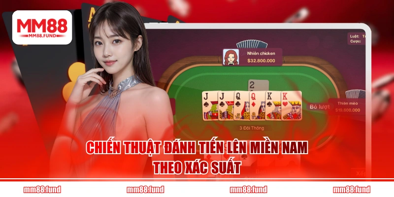 Chiến thuật đánh Tiến lên miền Nam theo xác suất